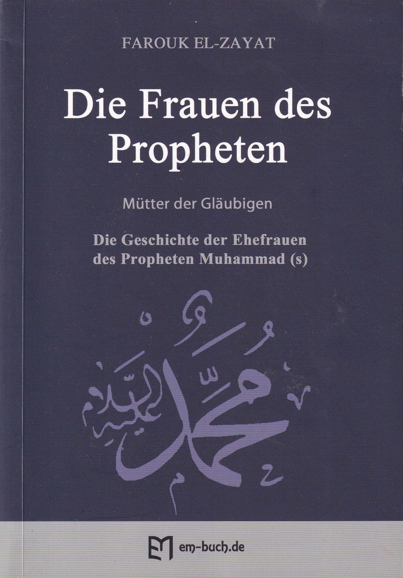 Islamisches Buch über die Ehefrauen des Propheten Muhammad ﷺ – deutschsprachig